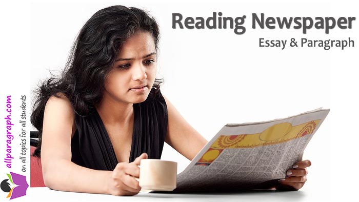 Importance of Reading Newspaper Essay and Paragraph for Students