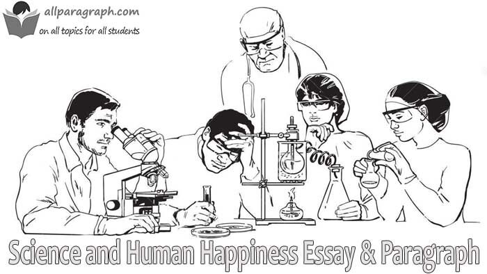 Science and Human Happiness Essay & Paragraph - allparagraph.com